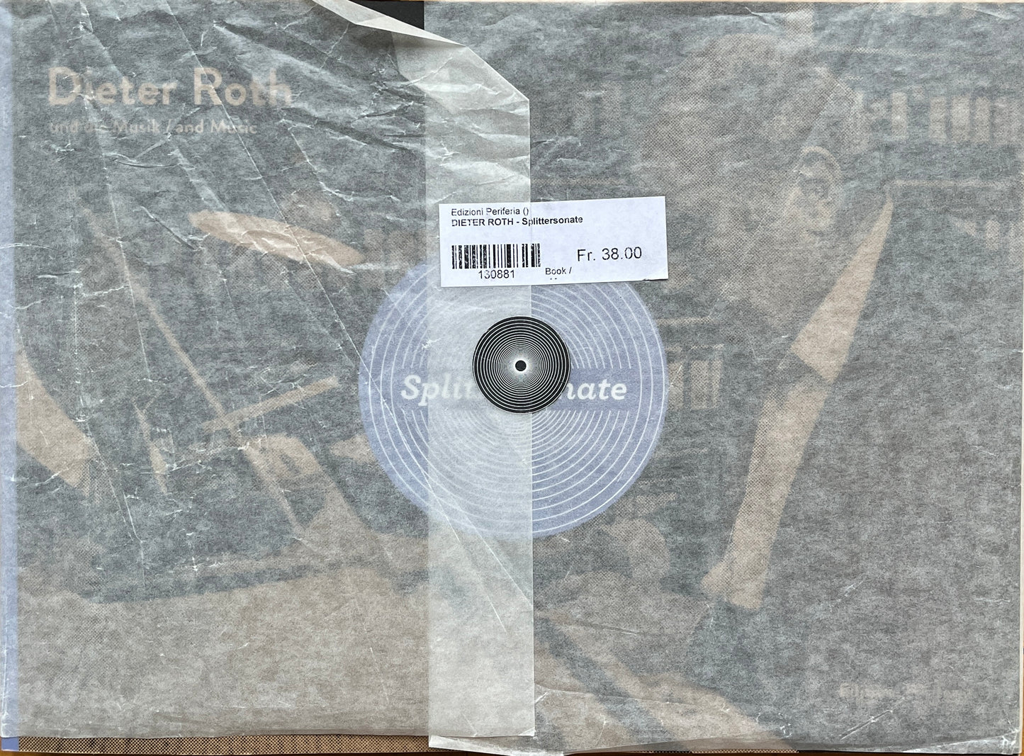 Dieter Roth - Splittersonate