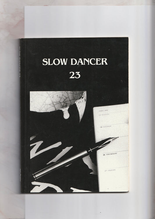 Slow Dancer 23 Spring 1990