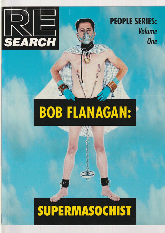 Bob Flanagan: Supermasochist