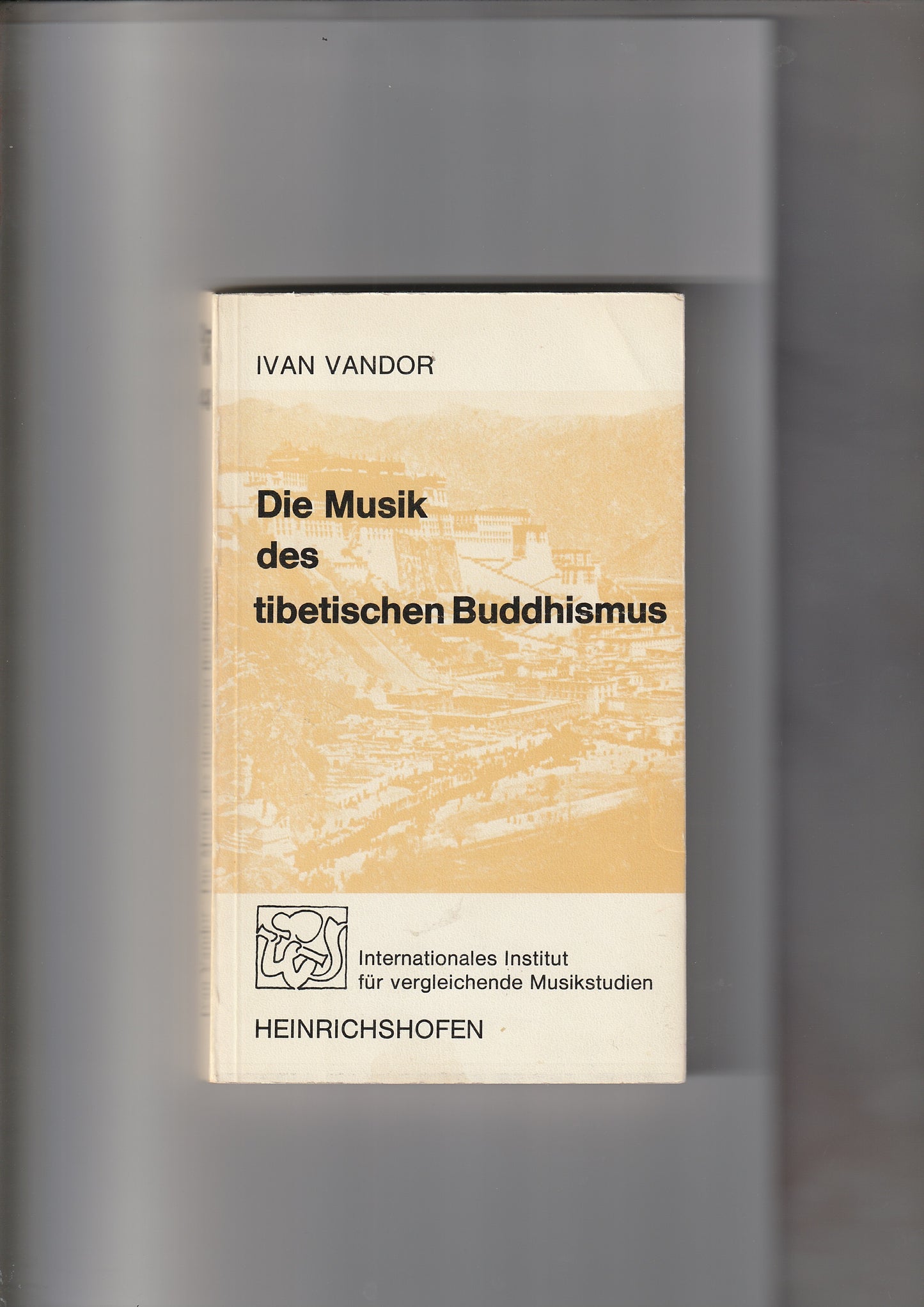 Ivan Vandor - Die Musik des tibetischen Buddhismus