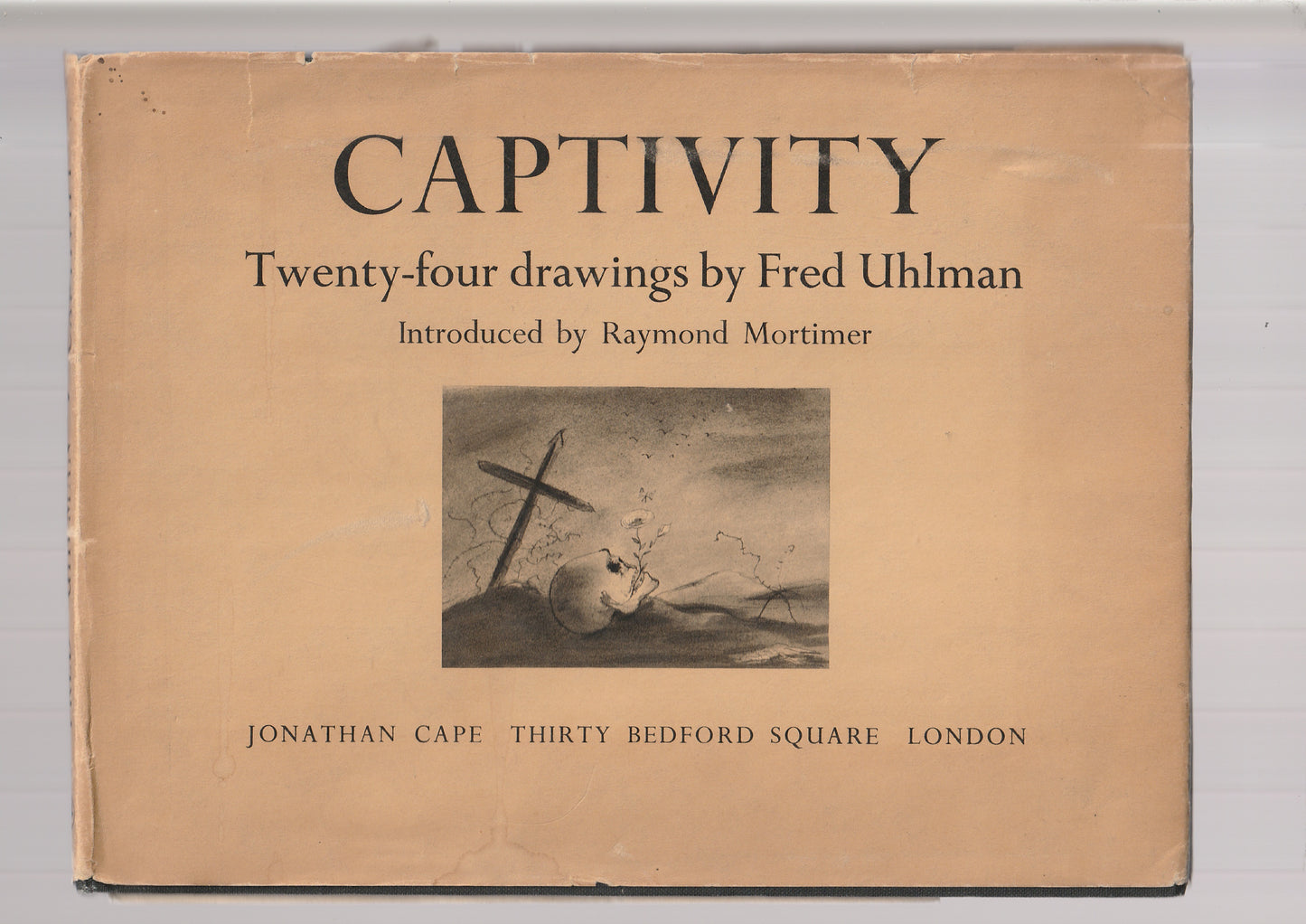 Captivity – Twenty-four drawings by Fred Uhlman