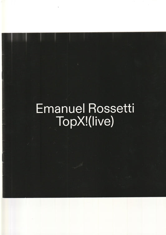 Emanuel Rossetti - TopX(live)