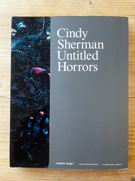 Cindy Sherman – Untitled Horrors