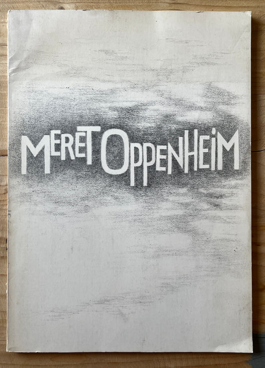 Meret Oppenheim - Solothurn Winterthur Duisburg 1974/75