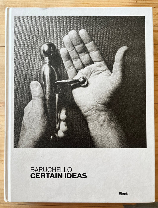 Baruchello: Certain Ideas