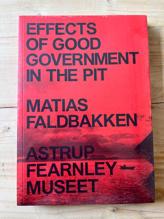 Matias Faldbakken – Effects of Good Government in the Pit