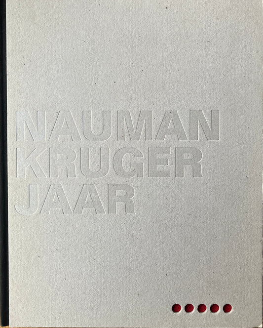 Nauman Kruger Jaar