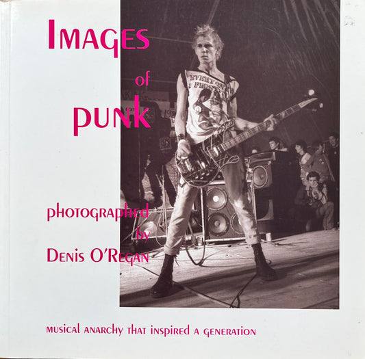 Denis O'Regan - Images Of Punk