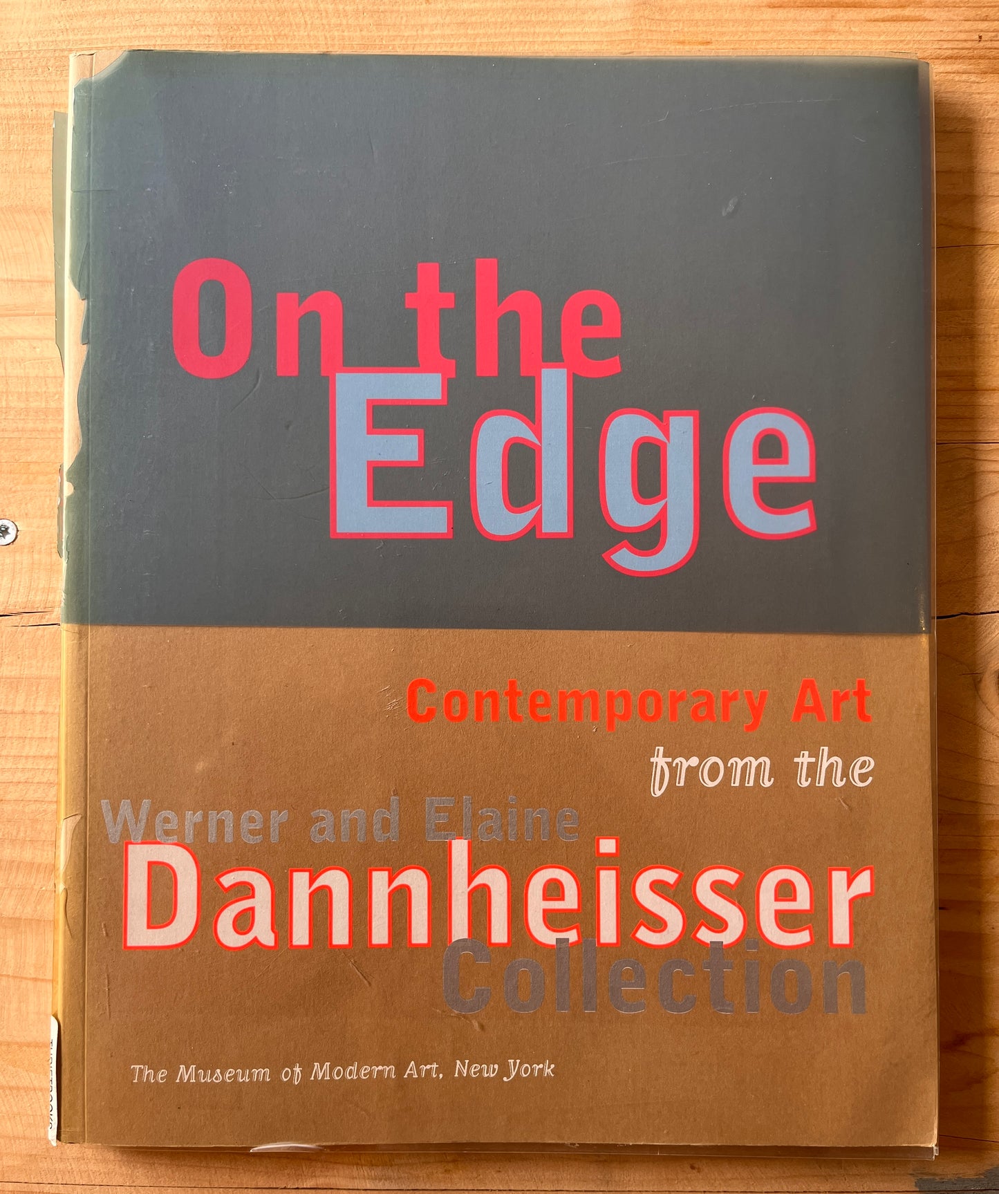 On the Edge: Contemporary Art from the Werner and Elaine Dannheisser Collection