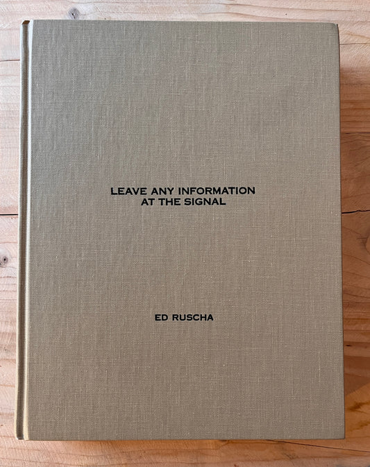 Ed Ruscha - Leave Any Information at the Signal