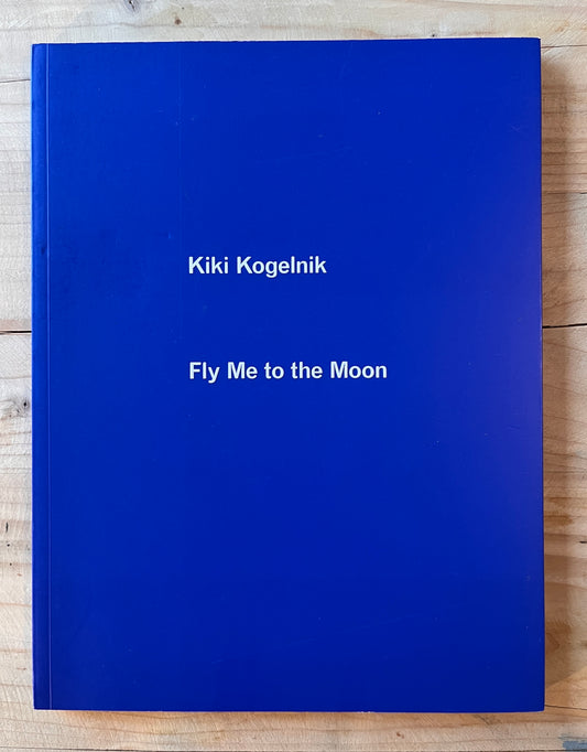 Kiki Kogelnik - Fly Me To The Moon