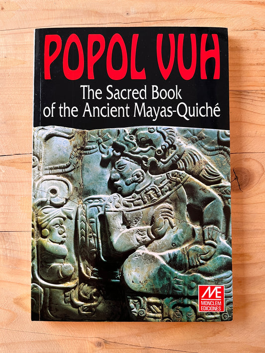 POPOL VUH - The Sacred Book of the Ancient Mayas-Quiché