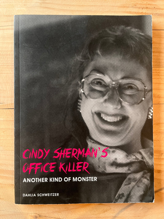 Cindy Sherman's Office Killer - Another kind of monster - Dahlia Schweitzer