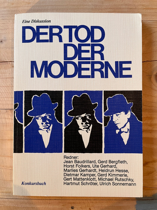 Der Tod der Moderne