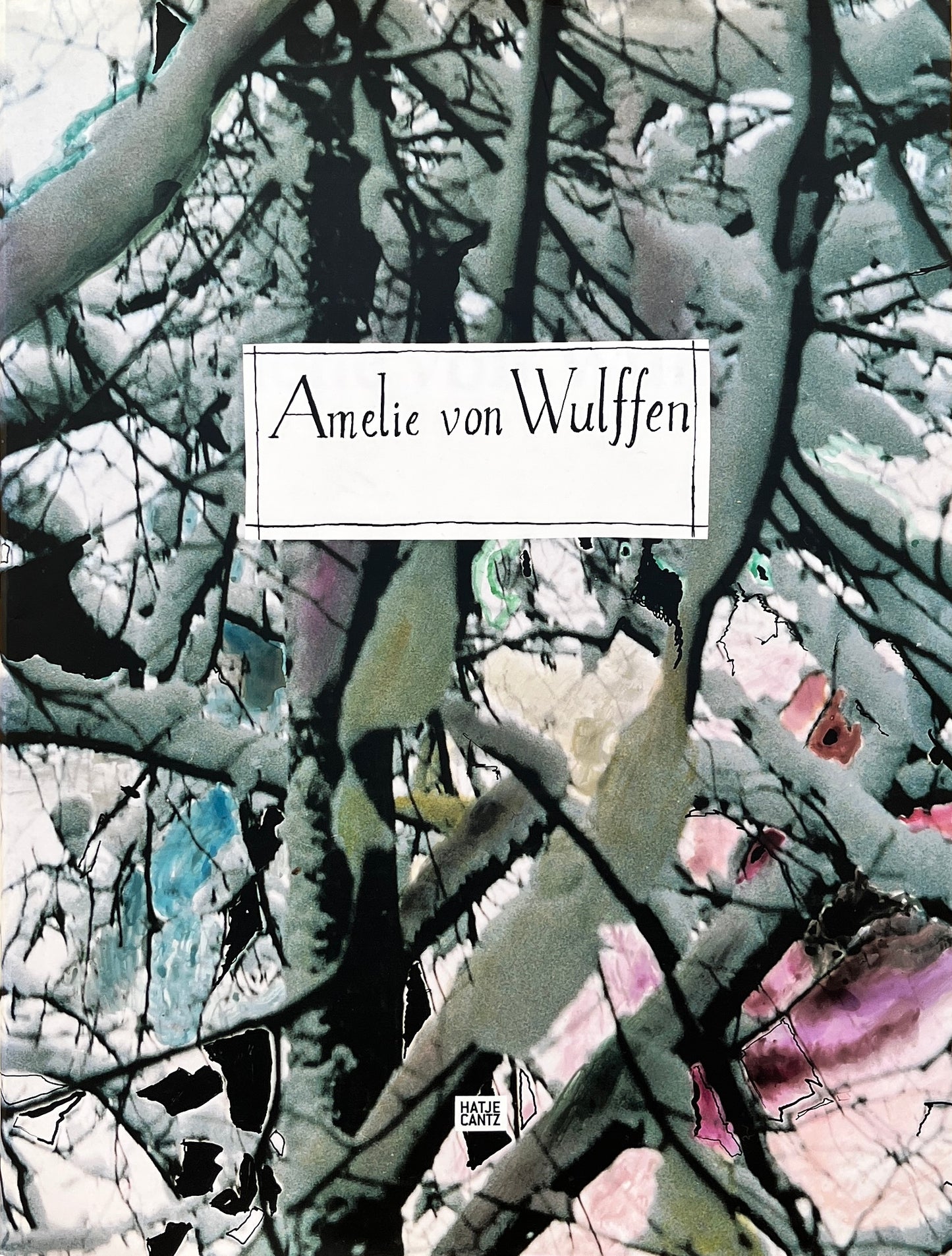 Amelie von Wulffen - Hatje Cantz