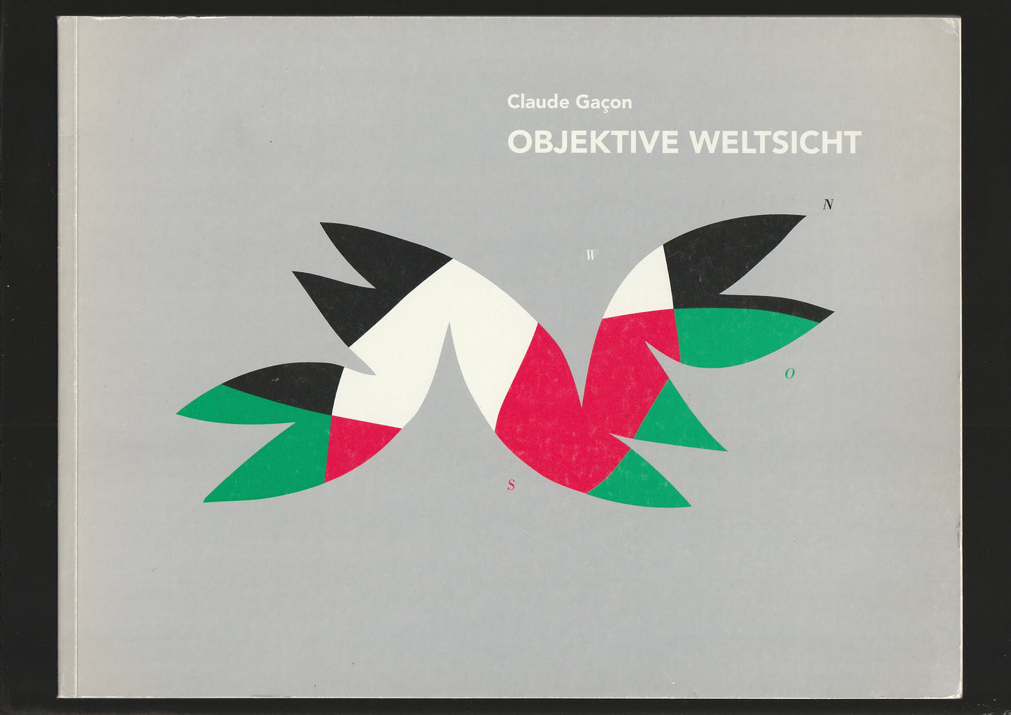 Claude Gaçon - Objektive Weltsicht